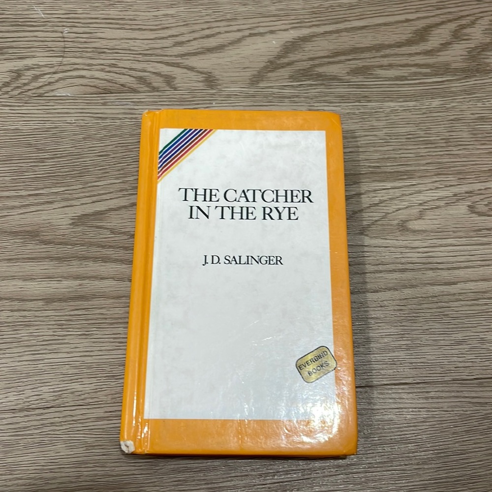 The Catcher In the Rye By: J.D Salinger